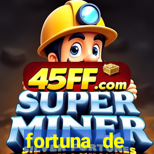 fortuna de fernandin oig